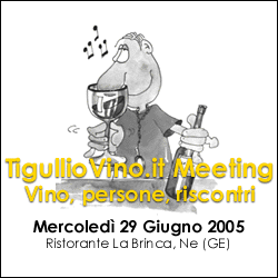 TigullioVino.it Meeting 2005