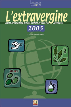 L'Extravergine 2005, guida ai migliori extravergine