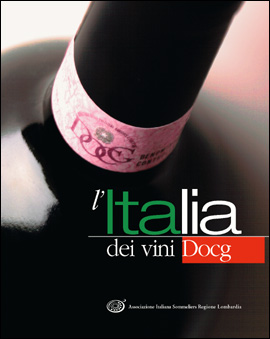 L'Italia dei Vini Docg